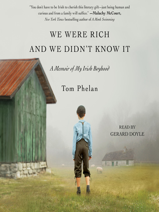 Title details for We Were Rich and We Didn't Know It by Tom Phelan - Available